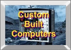 Custom built computers